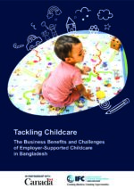 Tackling Childcare: The Business Benefits and Challenges of Employer-supported Childcare in Bangladesh
